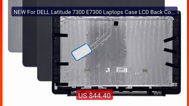 NEW For DELL Latitude 7300 E7300 Laptops Case LCD Back Cove... Top Pick 2026 | Unbeatable Price!