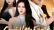 Careful My Fiance Has X-Ray Eyes - Drama