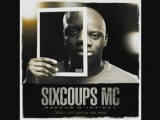 Six Coups MC - Histoire Vraie