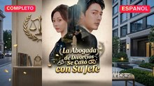 La Abogada de Divorcios Se Casó con Su Jefe - Película Full HD [Doblado ESP] | Ver hasta el final