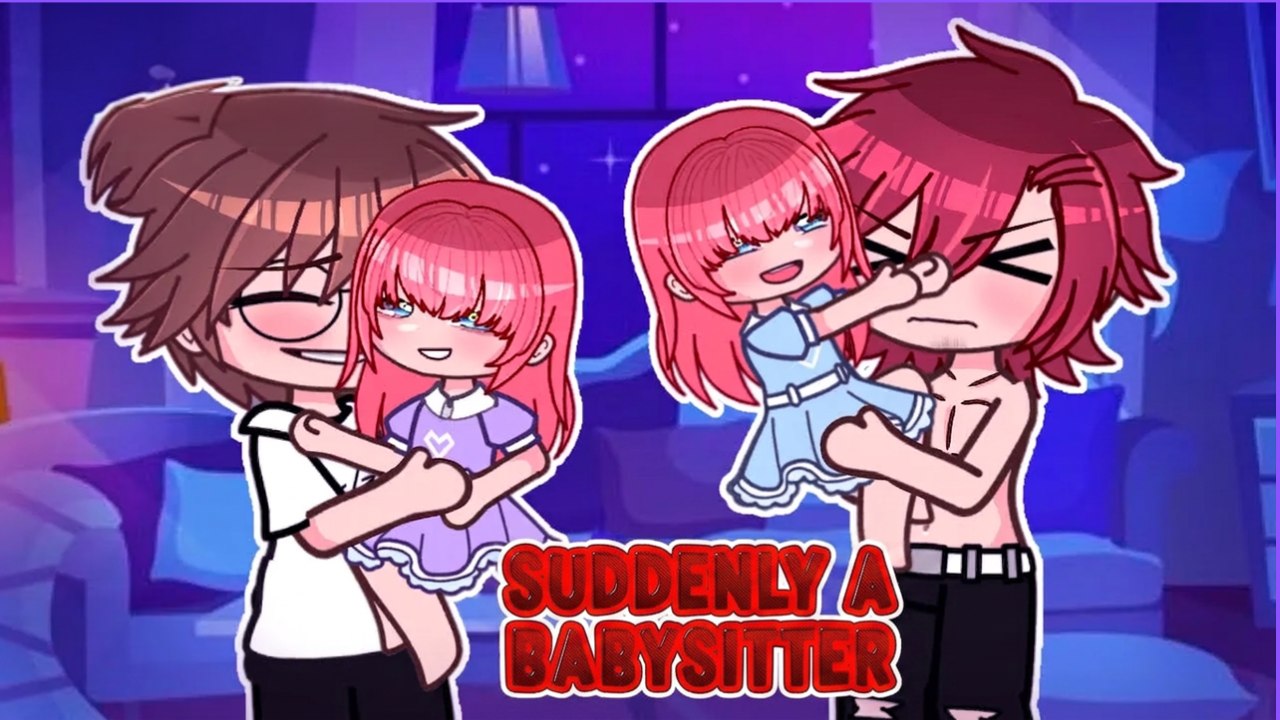 Suddenly a Babysitter – YAOI BL | Gacha Club Mini Movie Part 1