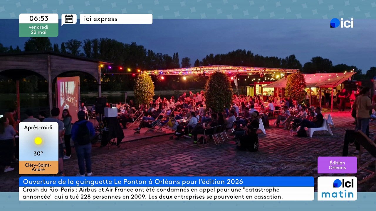 22/05/2026 - ici matin par ici Orléans en vidéo