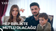 Sonunda Aile Huzura Kavuştu - Yabani