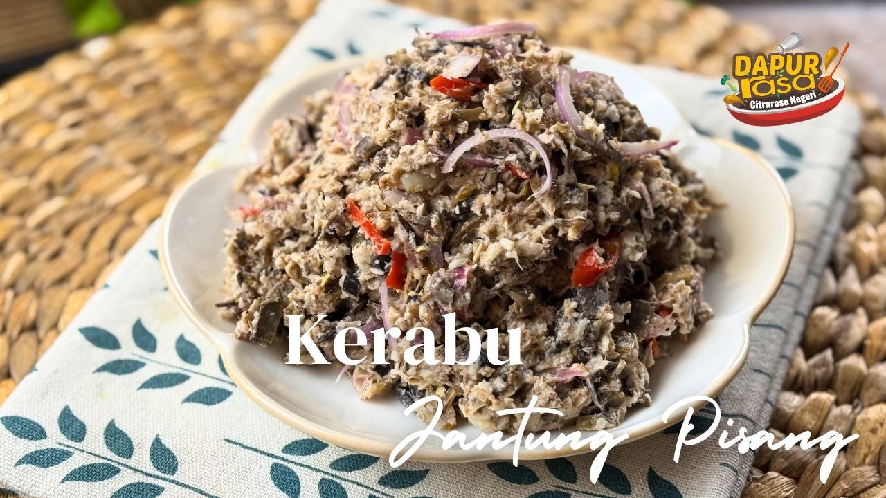Rasa Kampung Yang Buat Ketagih! Kerabu Jantung Pisang Ni Memang Sedap Lain Macam