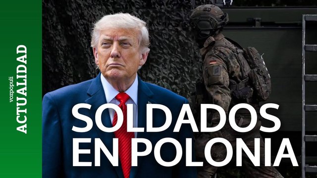 Trump anuncia el despliegue de 5.000 soldados en Polonia