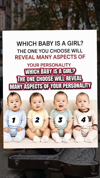 Stop scrolling Can you test your brain? Which baby is a girl?