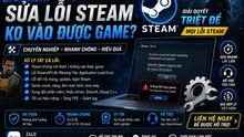 FIX LỖI STEAM KHÔNG VÀO ĐƯỢC GAME – NHẤN PLAY KHÔNG CHẠY + TỐI ƯU PC CHƠI GAME MƯỢT