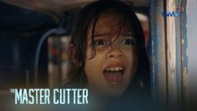 The Master Cutter: Ibyang saves Atoy’s life! (Episode 10)