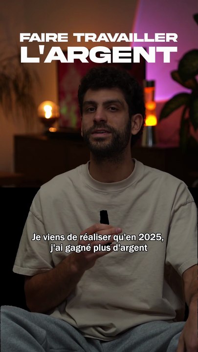 FAIRE TRAVAILLER L'ARGENT