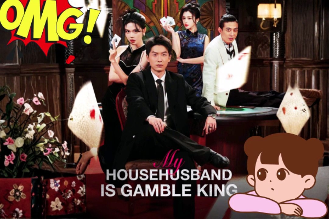 HOT 🎯 My Househusband is Gamble King Chinese Drama Dailymotion - Free Episodes