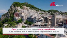 Capri è l'isola con le case più care d'Italia