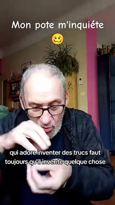 Mon pote m'inquiète 🥴