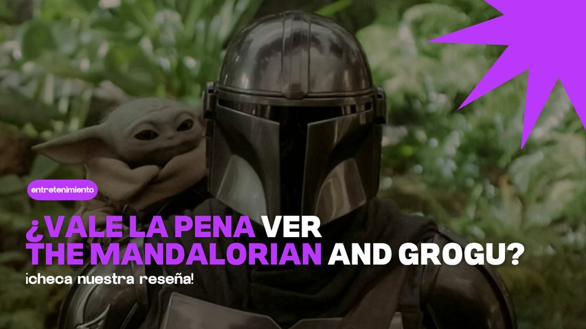 Reseña The Mandalorian and Grogu: ¿vale la pena verla?