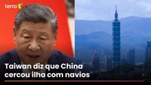 Taiwan diz estar cercada por mais de 100 navios da China