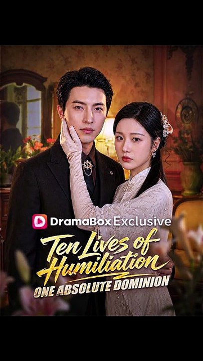 Ten Lives of Humiliation, One Absolute Dominion - Full Movie | ENG SUB Revenge Drama [Full Movie]