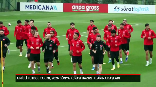 A Milli Futbol Takımı, 2026 Dünya Kupası hazırlıklarına başladı