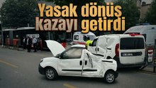 Yasak dönüş kazayı getirdi, metrobüsle hafif ticari araç çarpıştı 13 yaralı