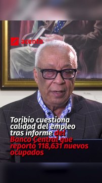 Toribio cuestiona calidad del empleo tras informe del Banco Central que reportó 118,631 nuevos ocupados