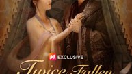 Twice Fallen, Twice Crowned | Full Series | Short Drama English