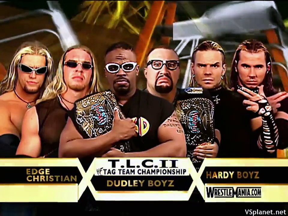 Edge & Christian vs. The Dudley Boyz vs. The Hardy Boyz TLC II-Wrestlemania 17