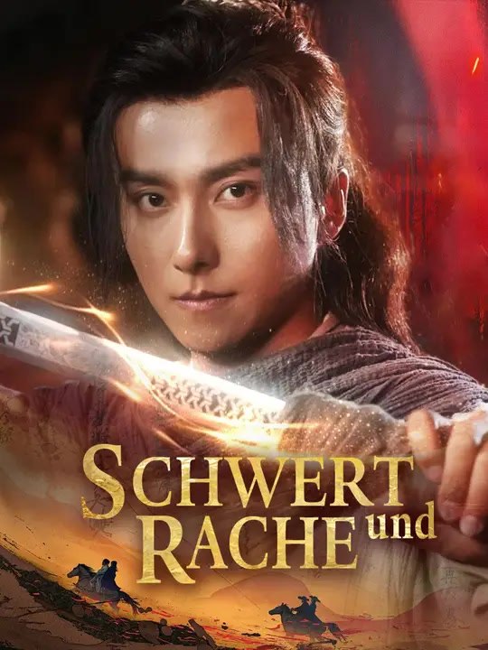 Schwert und Rache | Komplette Serie | Short Drama Deutsch