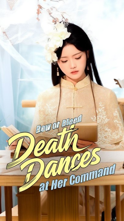 Bow Or Bleed Death Dances At Her Command Drama S