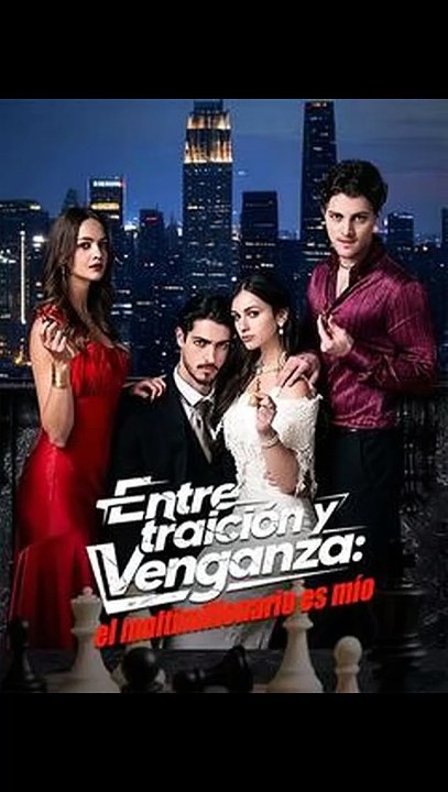 ESP Entre traición y venganza el multimillonario es mío 2