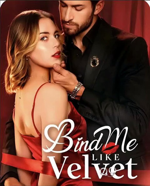 Bind Me Like Velvet — Soft Love Hid Dangerous Obsession