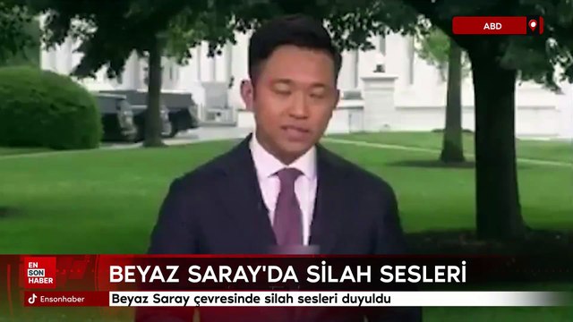 Beyaz Saray yakınlarında silah sesleri duyuldu