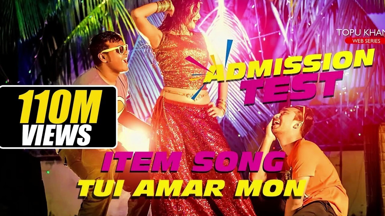 Tui Amar Mon | Admission Test | Item Song | Akassh Sen & Kona | Toya | Jovan | Zaki | Song