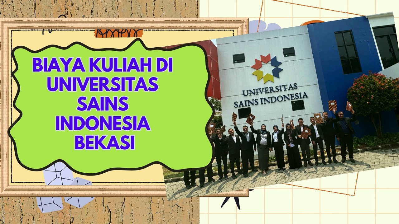 biaya kuliah di Universitas Sains Indonesia Bekasi dan apa saja fakultas nya