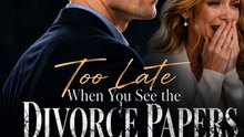 Too Late When You See the Divorce Papers - Full EP | Emotional Romance Short Drama #ADB