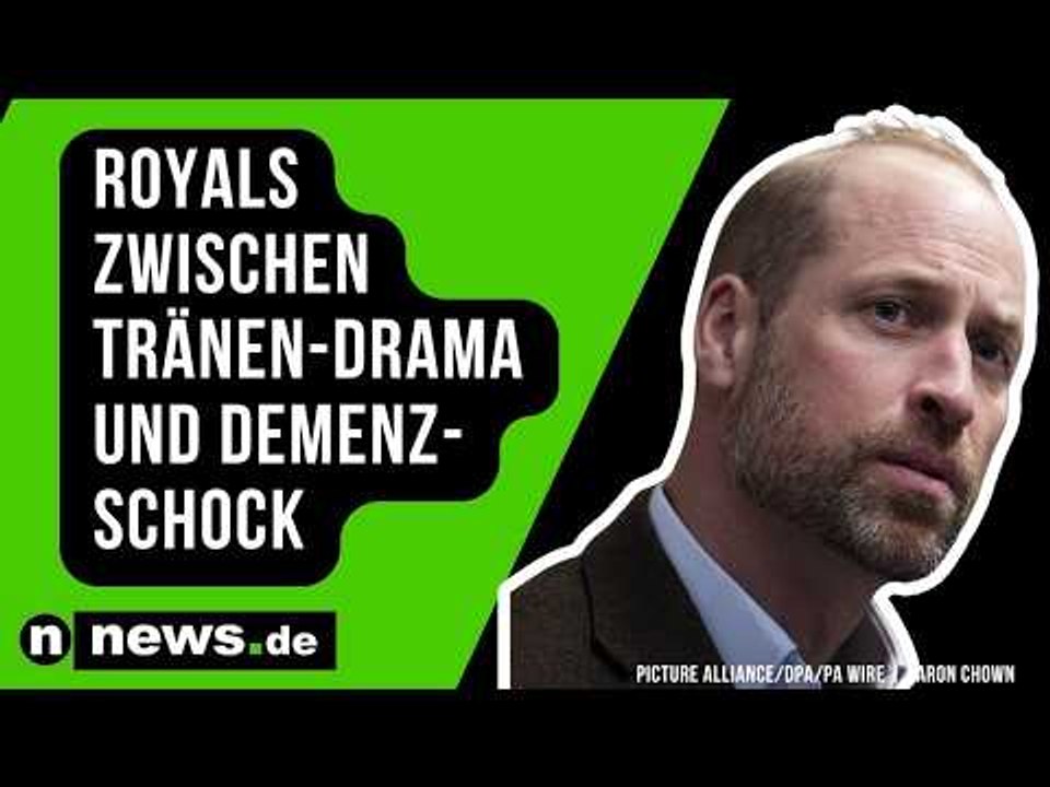 Royals zwischen Tränen-Drama und Demenz-Schock