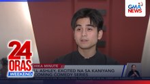 Will Ashley, excited na sa kaniyang upcoming comedy series | 24 Oras Weekend