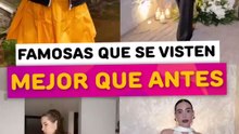 Famosas que ahora se visten mejor que antes