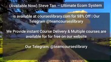 (Available Now) Steve Tan – Ultimate Ecom System