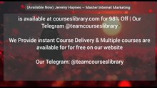 (Available Now) Jeremy Haynes – Master Internet Marketing