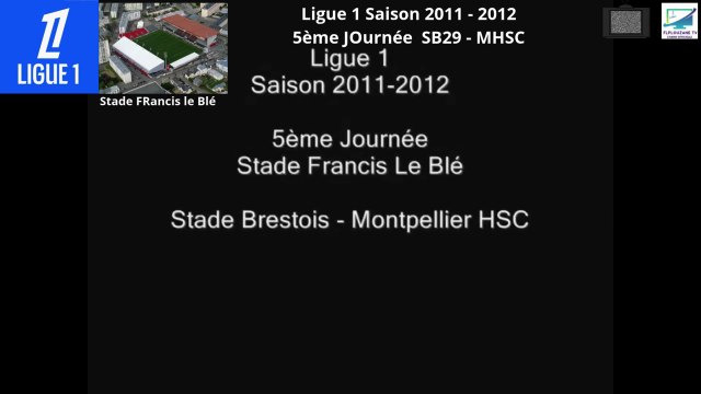 Football : Ligue 1 de Football Saison 2011 - 2012 5ème Journée SB29 - MHSC