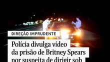 Polícia divulga vídeo da prisão de Britney Spears por suspeita de dirigir sob efeito de álcool e drogas