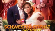 Schwester stiehlt meine Hochzeit – Bettler-Ehemann wird Milliardär! | Komplette Serie | Short Drama Deutsch