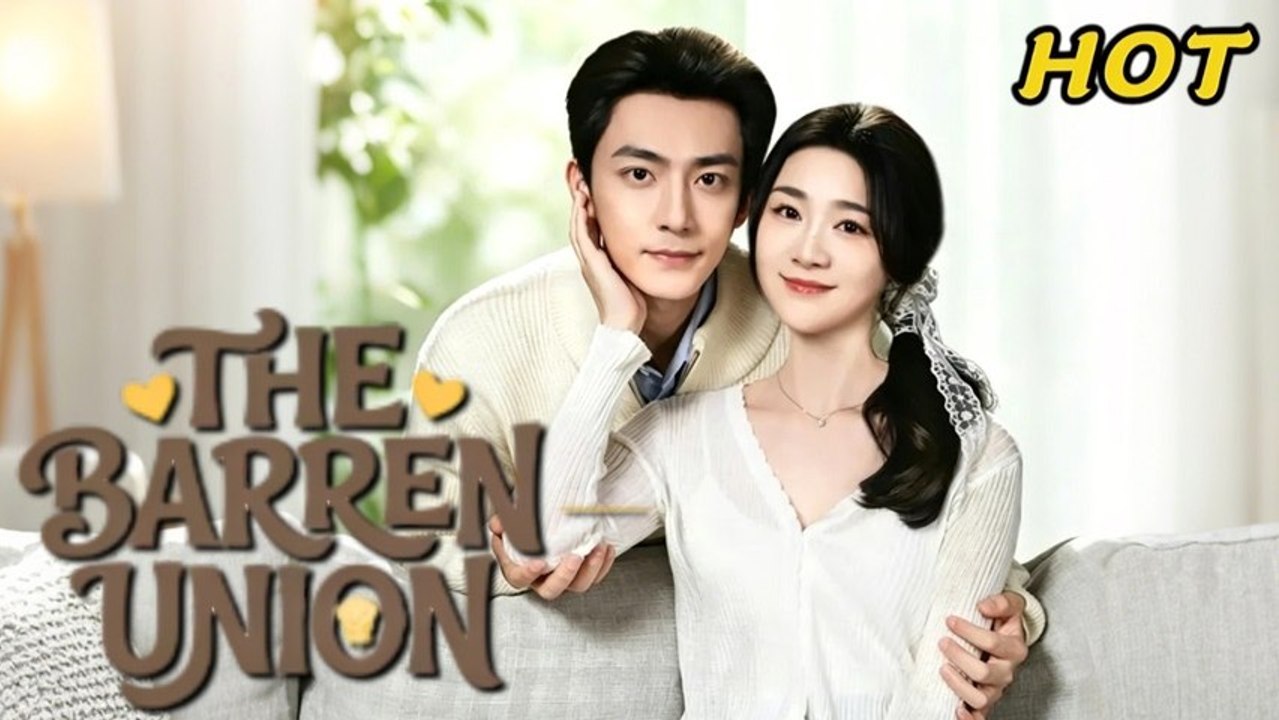 the barren union chinese drama
