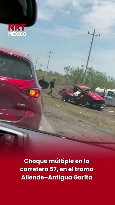 Choque múltiple en la carretera 57, en el tramo Allende–Antigua Garita