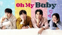 Oh My Baby S01 E01 in hindi dubbed season 1 episode 1 kdrama [Full Movie]