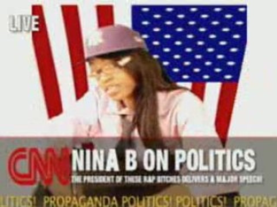 Politics - Nina B The Real Rap Supreme