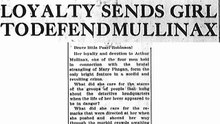 Tuesday 29th April 1913 Loyalty Sends Girl to Defend Mullinax