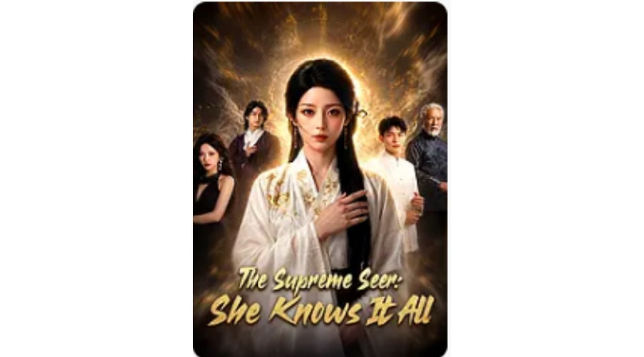 [Eng Sub]🔥The Supreme Seer She Knows It All #AFT Drama Episode Drama Dailymotion #reelshort | Full Movie Drama #CineBurst
