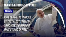 Pope Leo meets families of youth lost to illegal toxic waste dumping in Italy's 'Land of Fires'