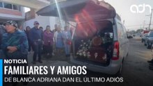 Despiden a Blanca Adriana entre dolor y exigencia de justicia