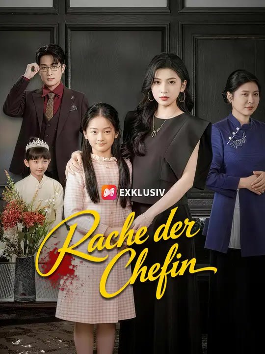 Rache der Chefin | Komplette Serie | Short Drama Deutsch