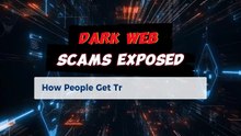 Dark Web Scams Exposed How People Get Tricked in 2026